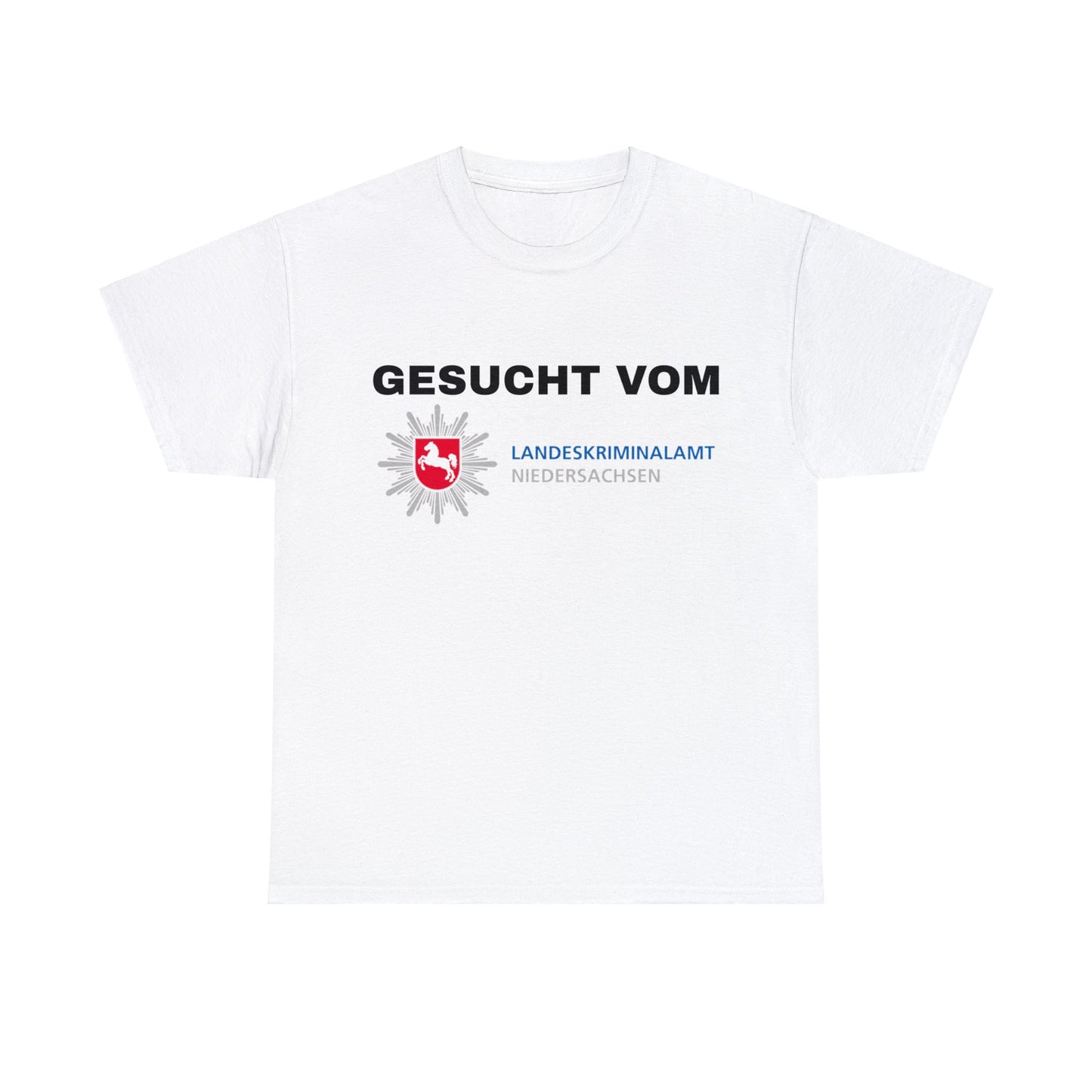 Gesucht vom LKA T-Shirt