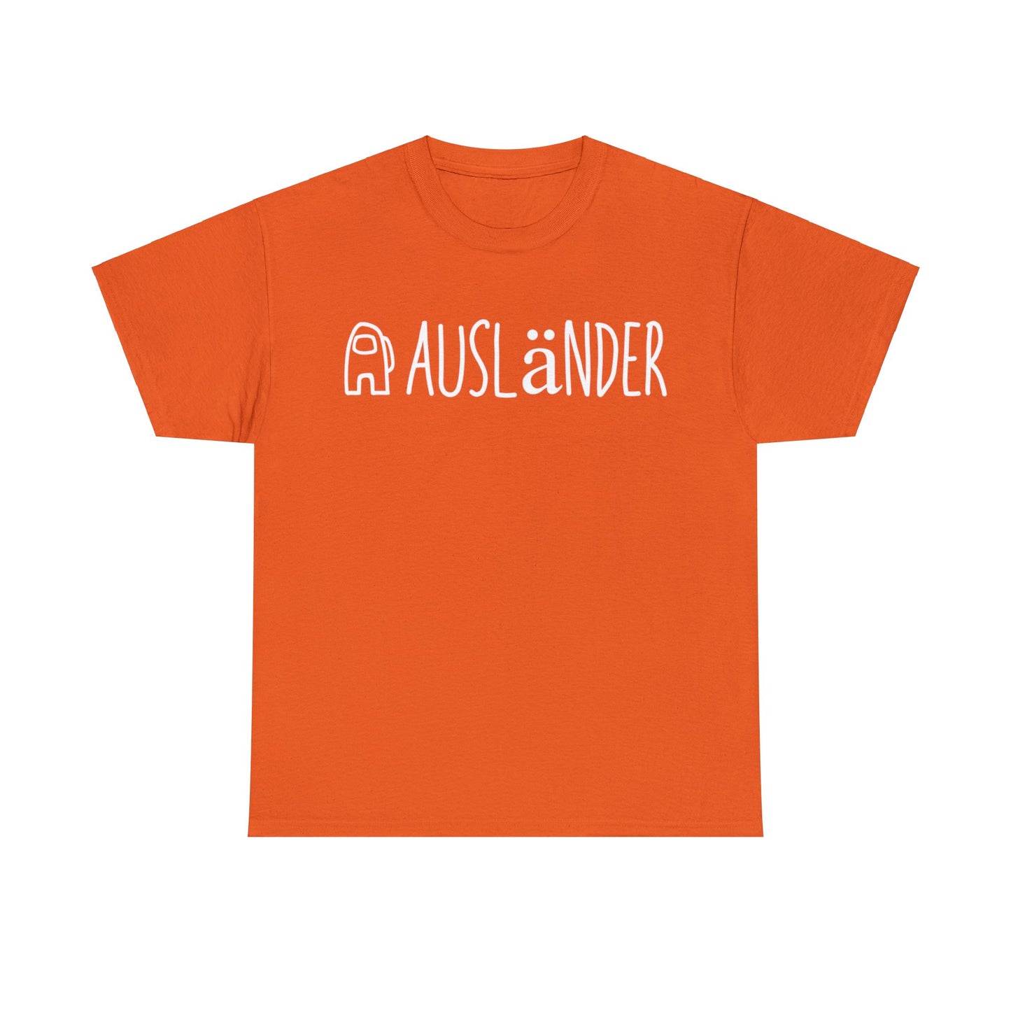 Ausländer T-Shirt