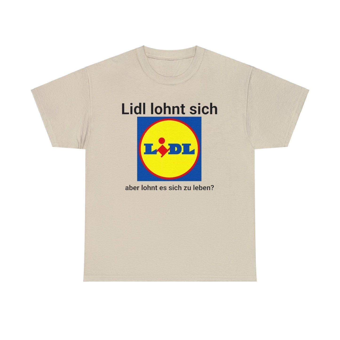 Lidl Lohnt Sich T-Shirt