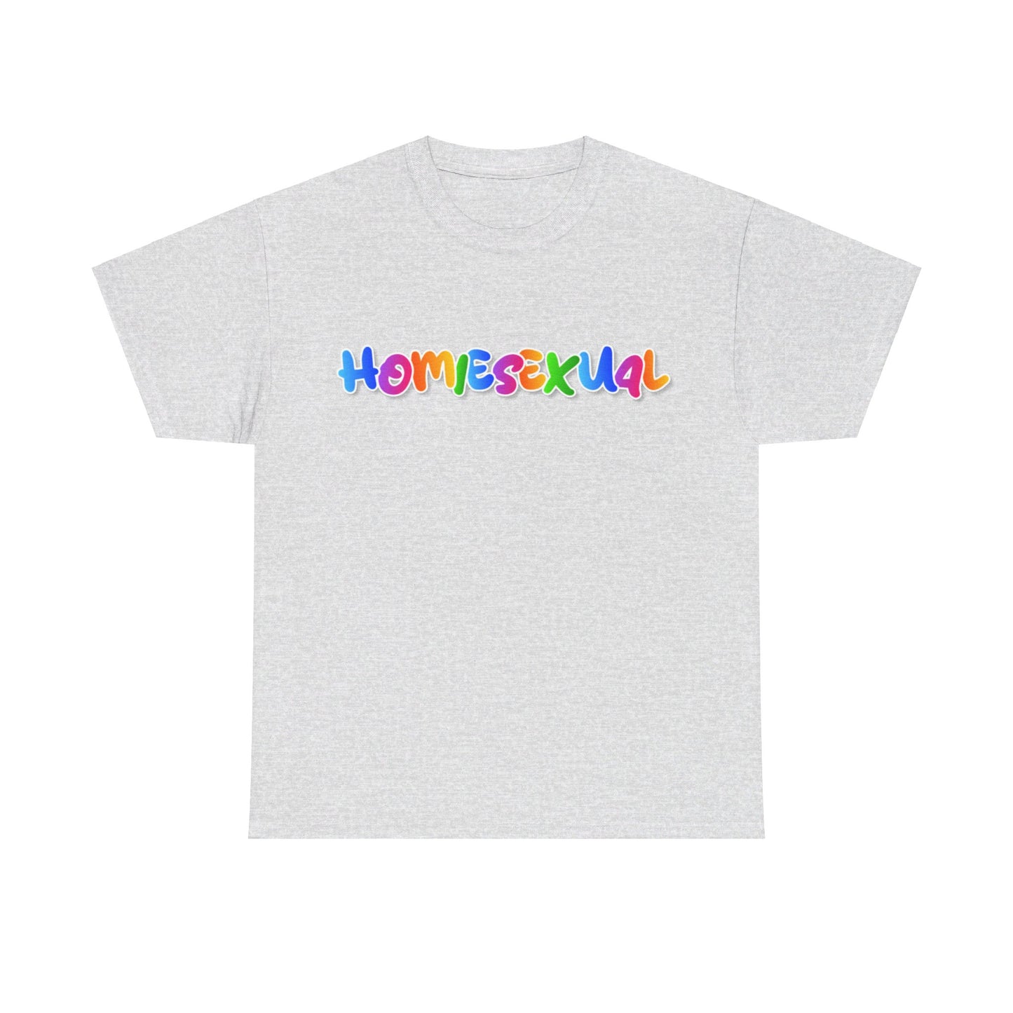 Homiesexual T-Shirt