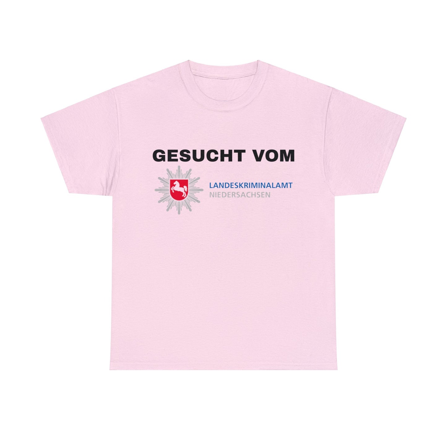 Gesucht vom LKA T-Shirt