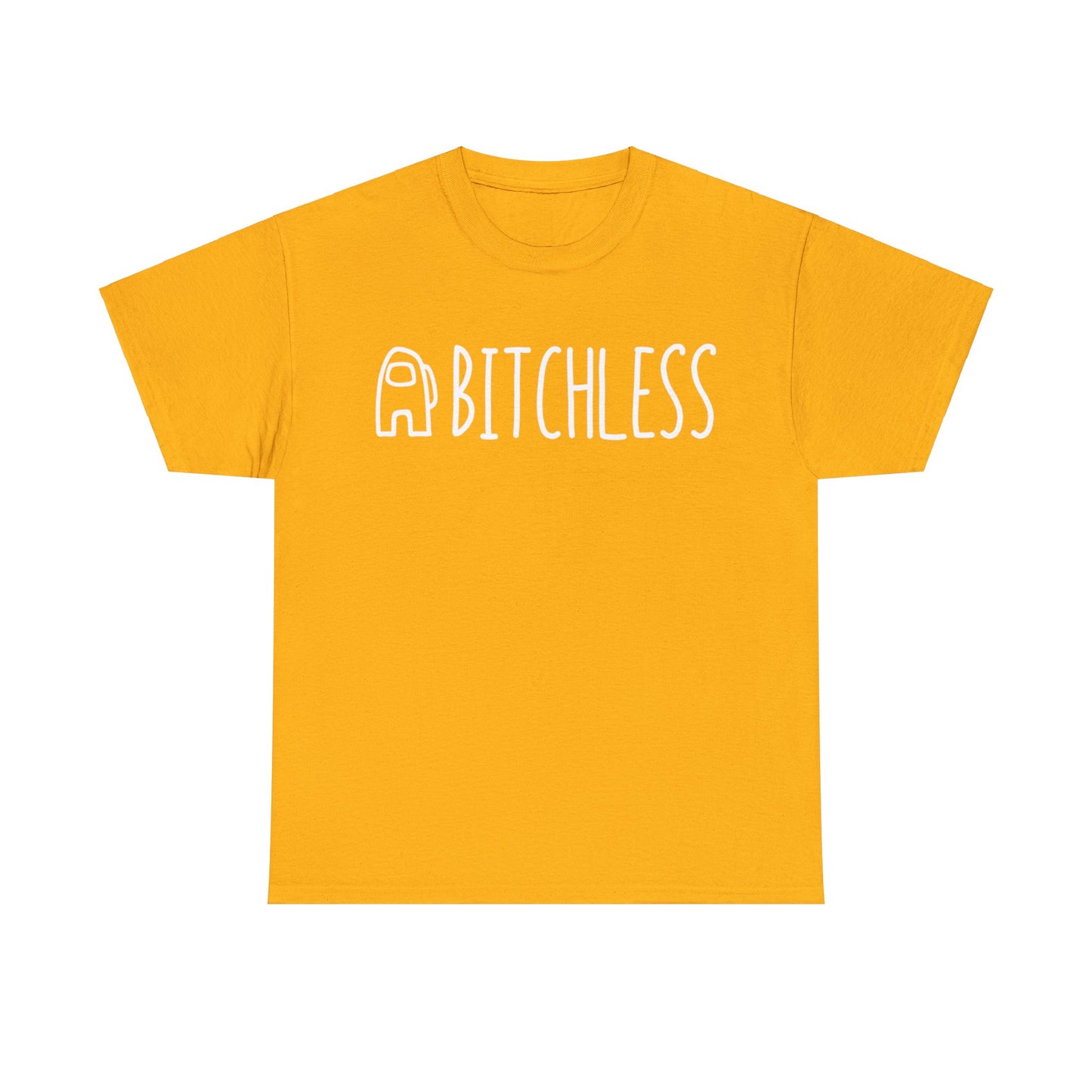 Bitchless T-Shirt