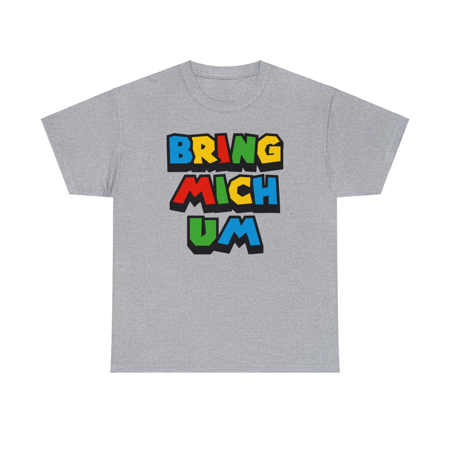 Bring mich um T-Shirt