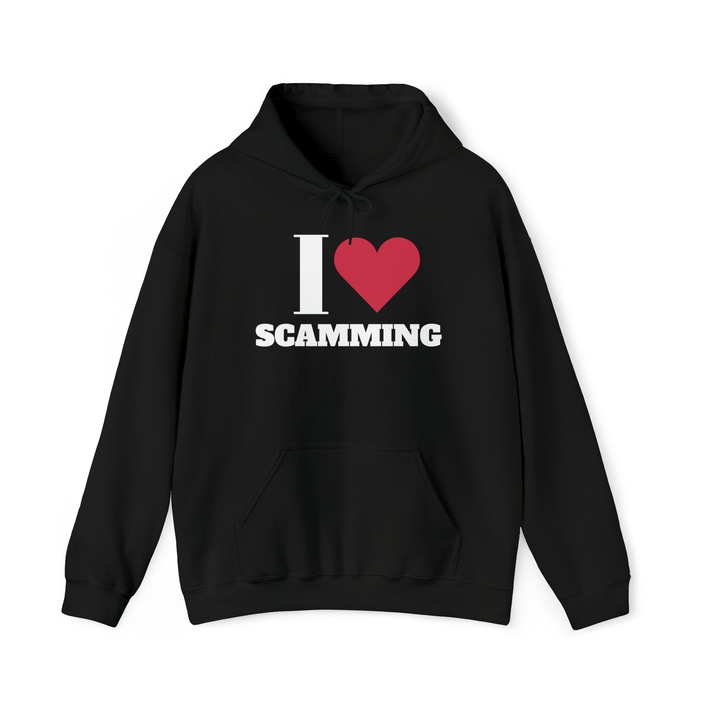 I love Scamming Hoodie