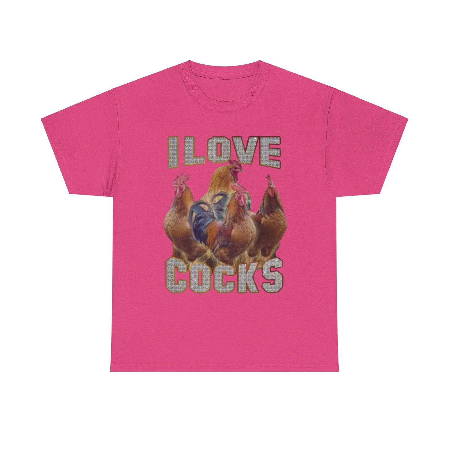 I Love Cocks T-Shirt