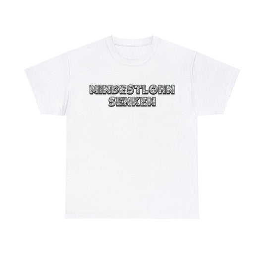 Mindestlohn T-Shirt