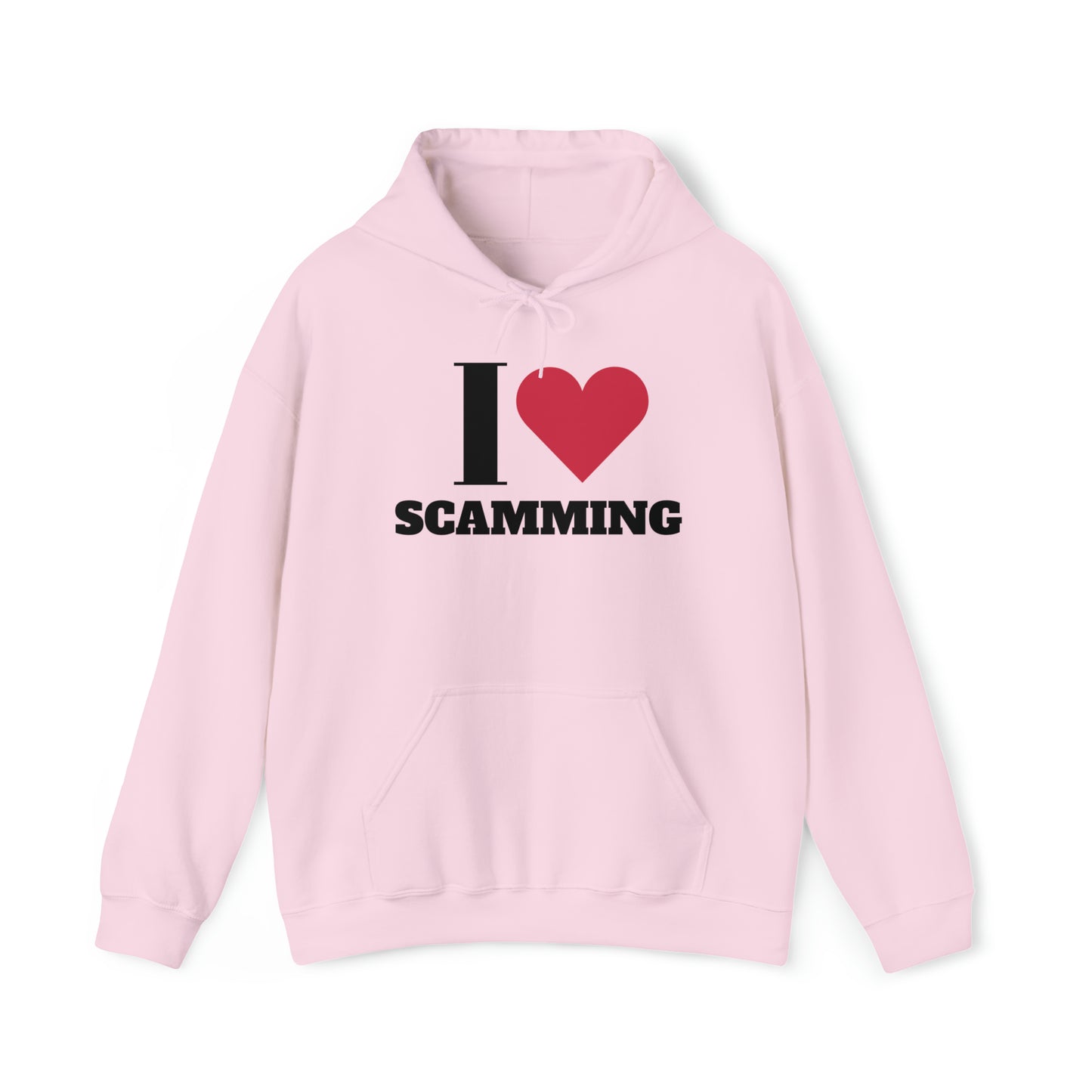 I love Scamming Hoodie