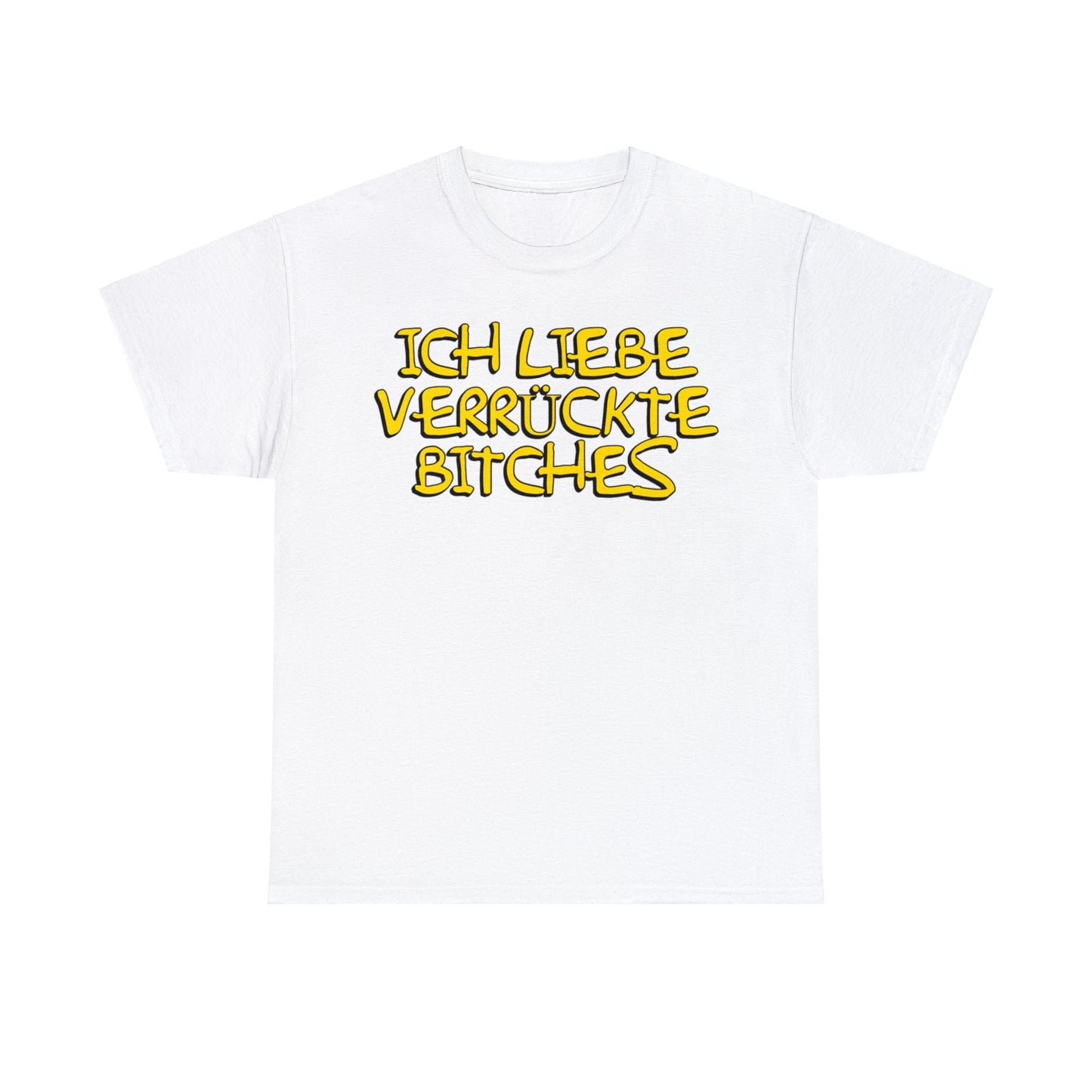 Verrückte Bitches T-Shirt