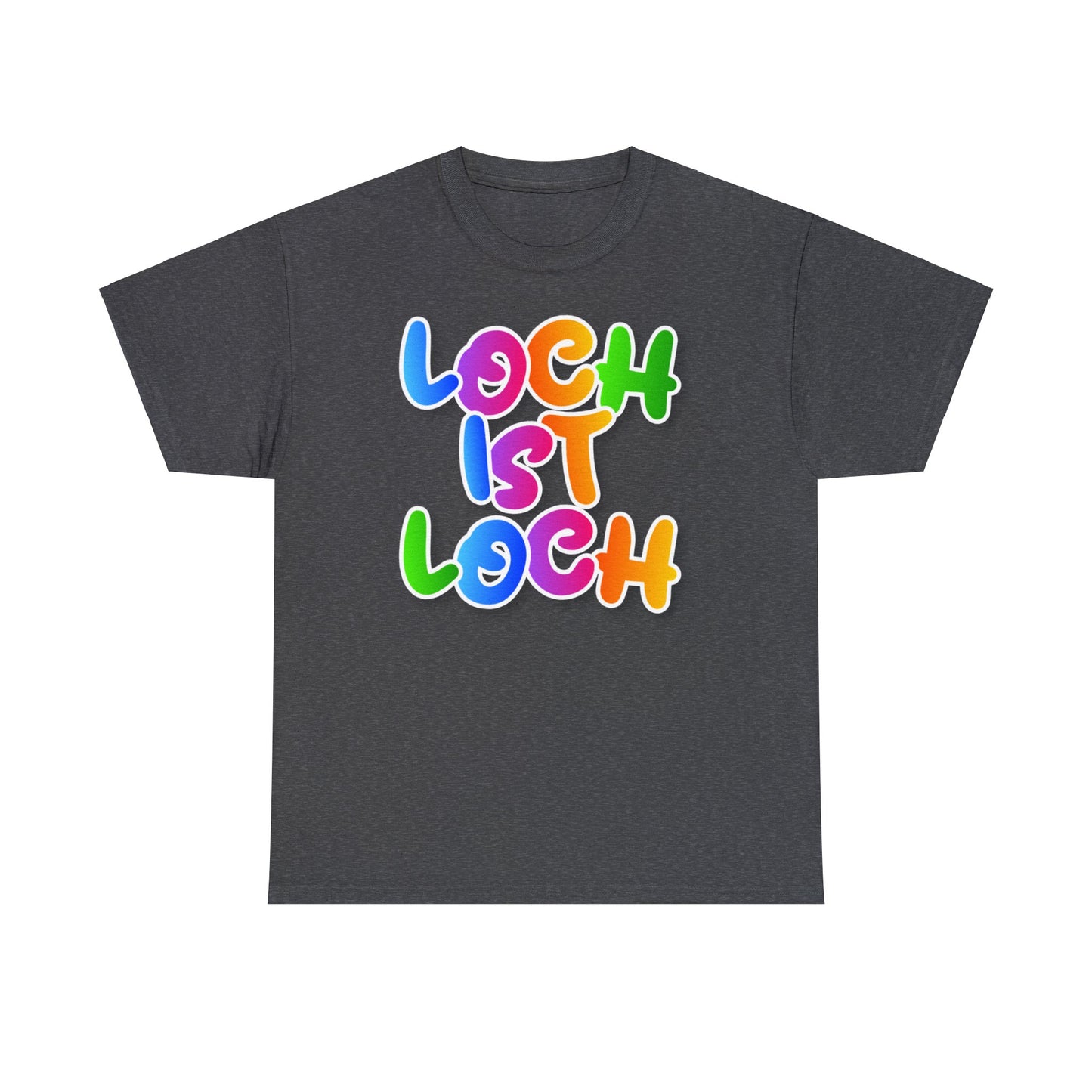 Loch ist Loch T-Shirt