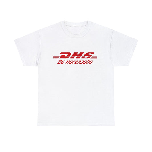 Du Hurensohn DHS T-Shirt