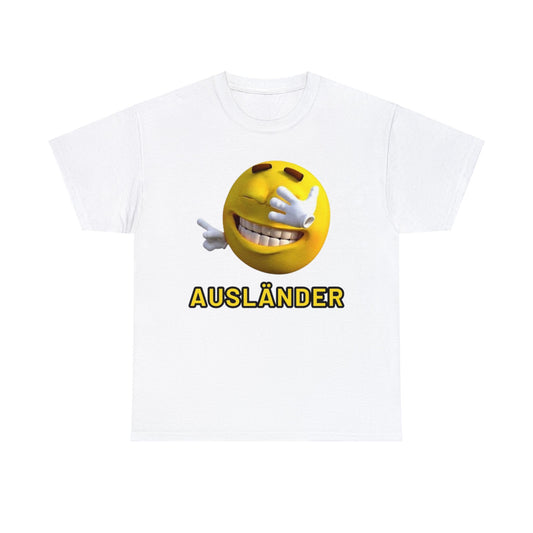 Ausländer T-Shirt