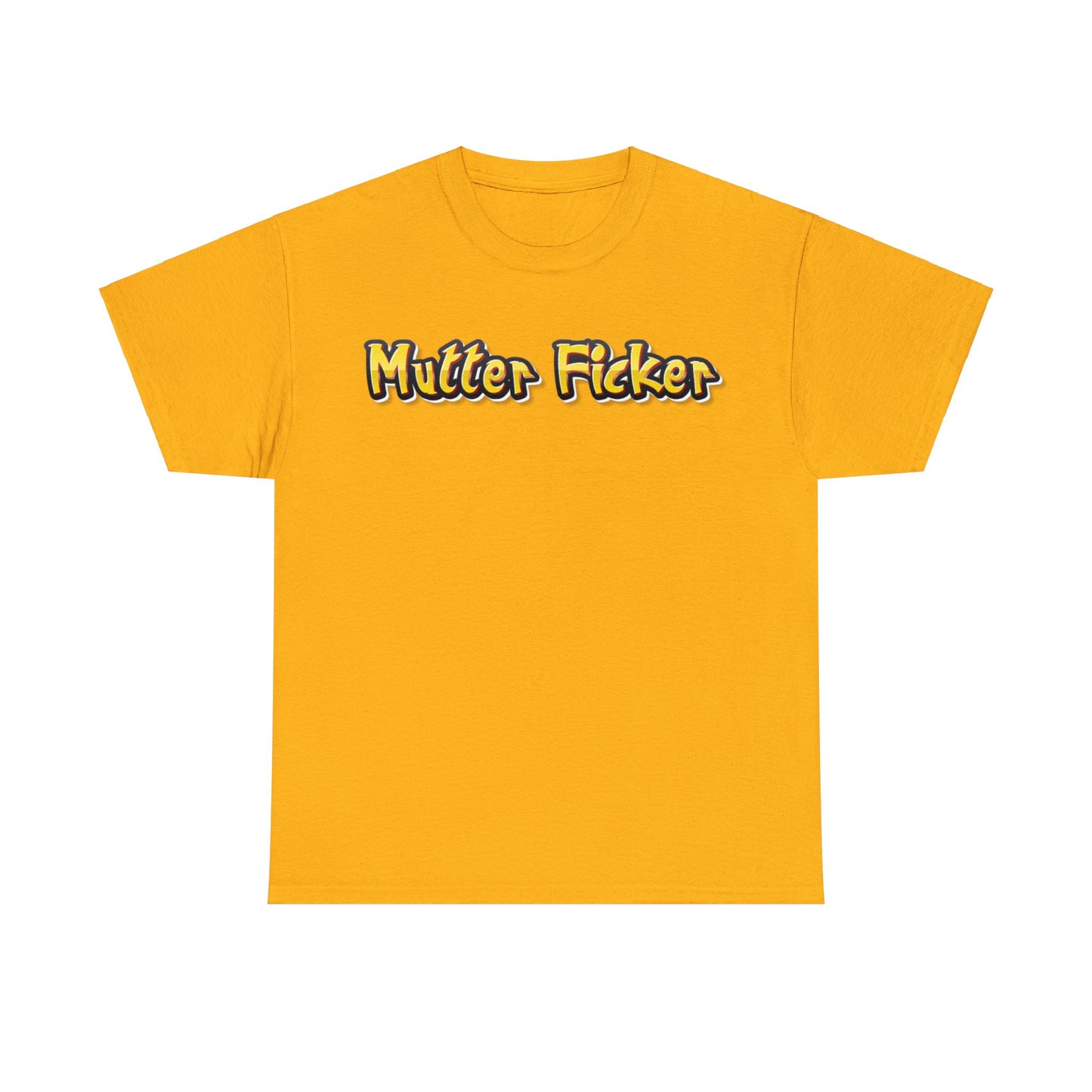 Mutter Ficker T-Shirt