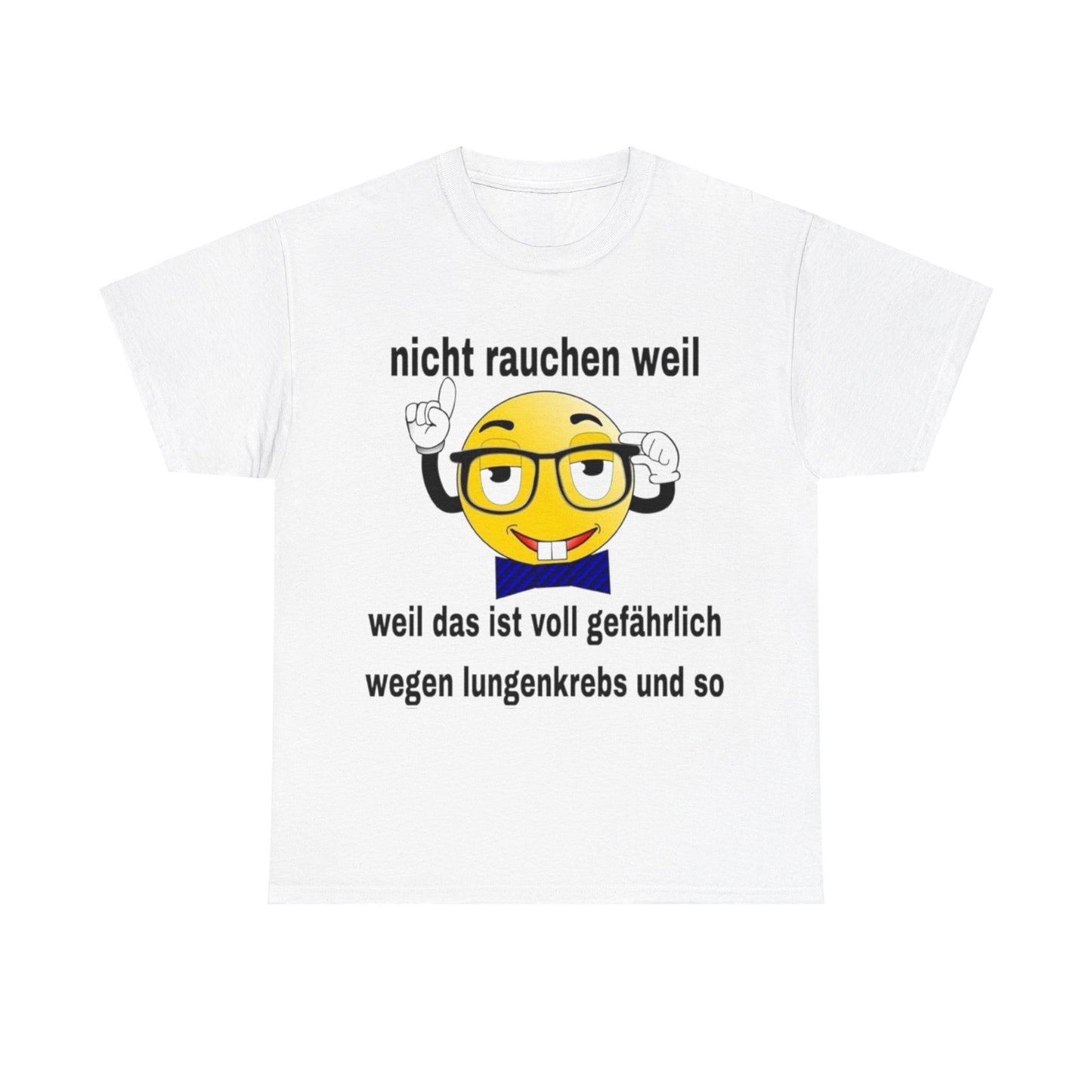 Nicht Rauchen T-Shirt