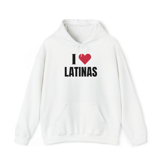 I LOVE LATINAS Hoodie