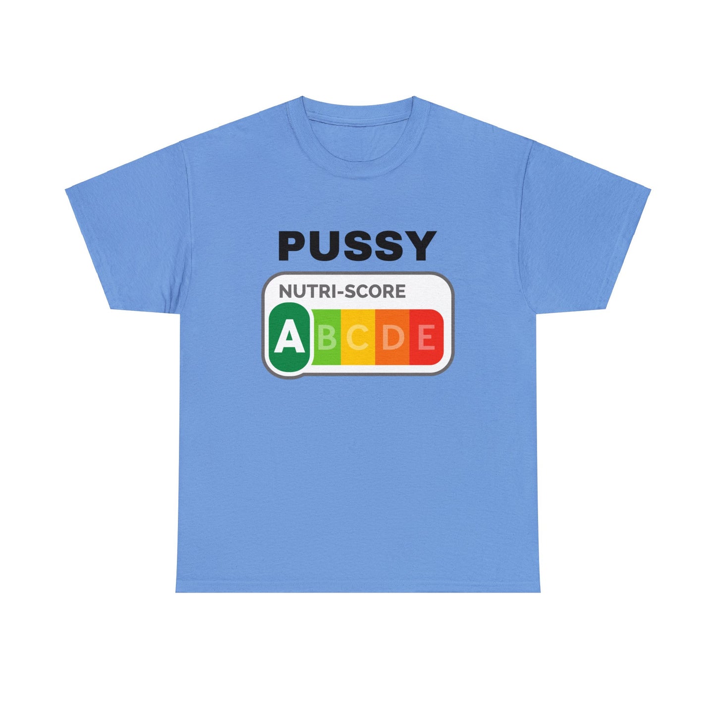 Pussy Nutriscore T-Shirt