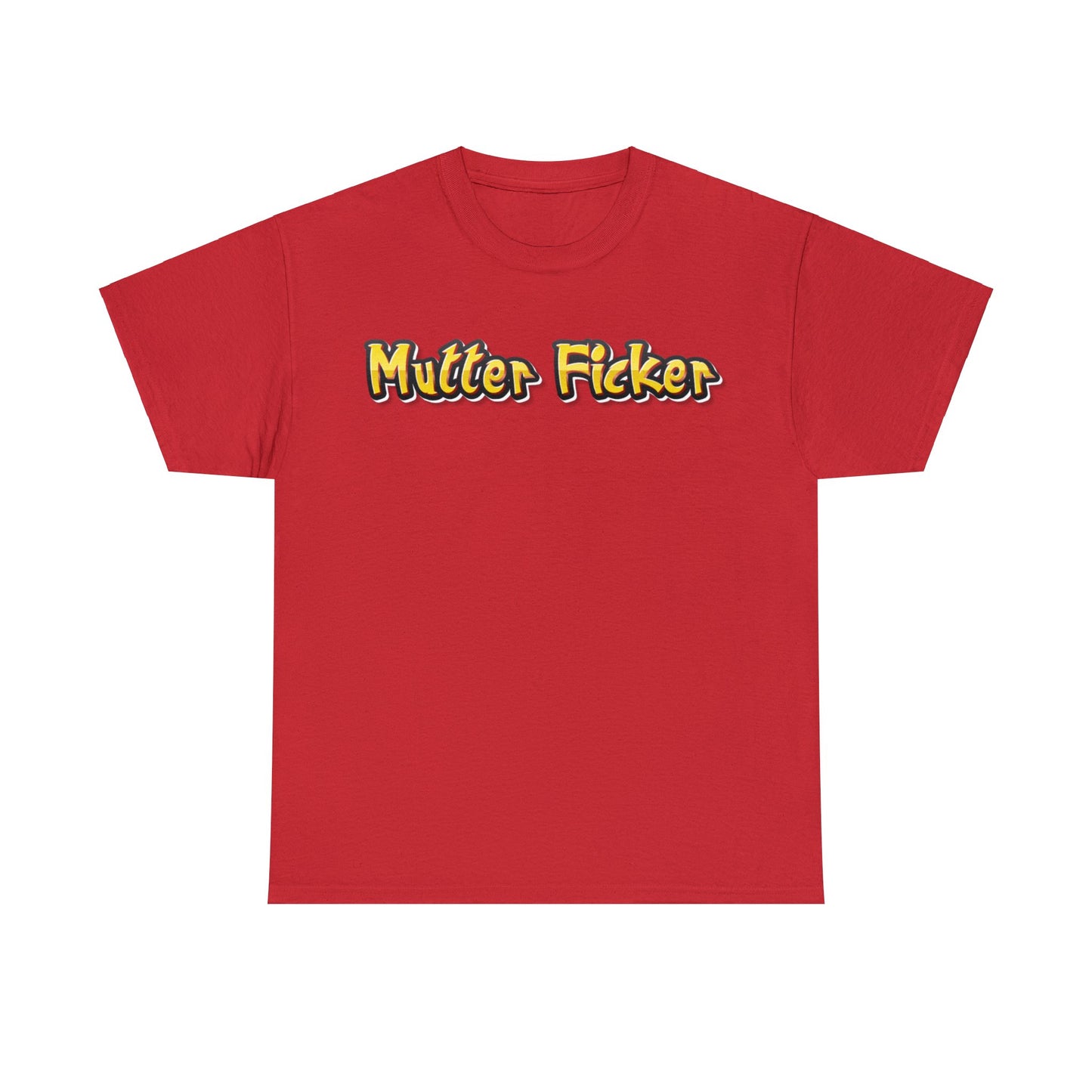 Mutter Ficker T-Shirt