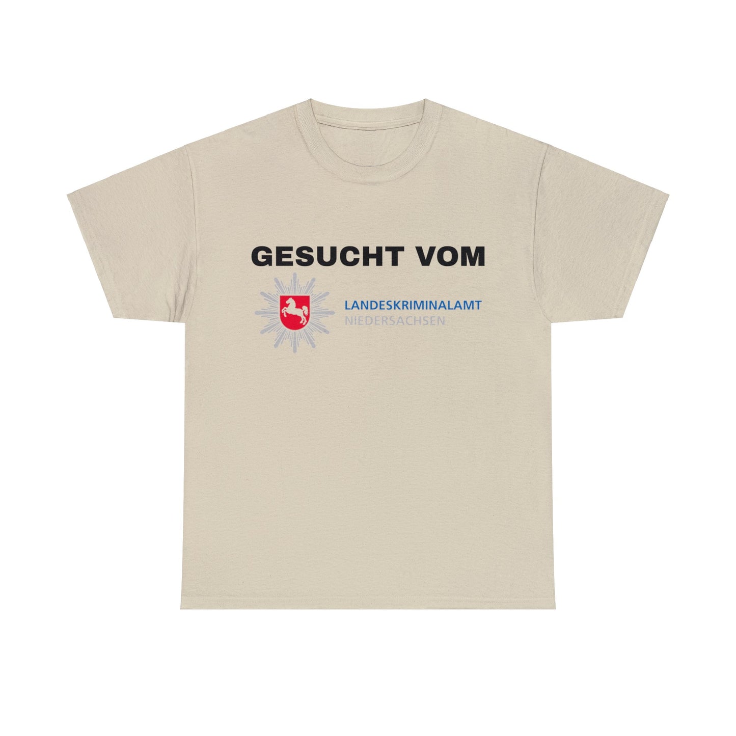 Gesucht vom LKA T-Shirt