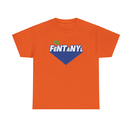 Fentanyl T-Shirt