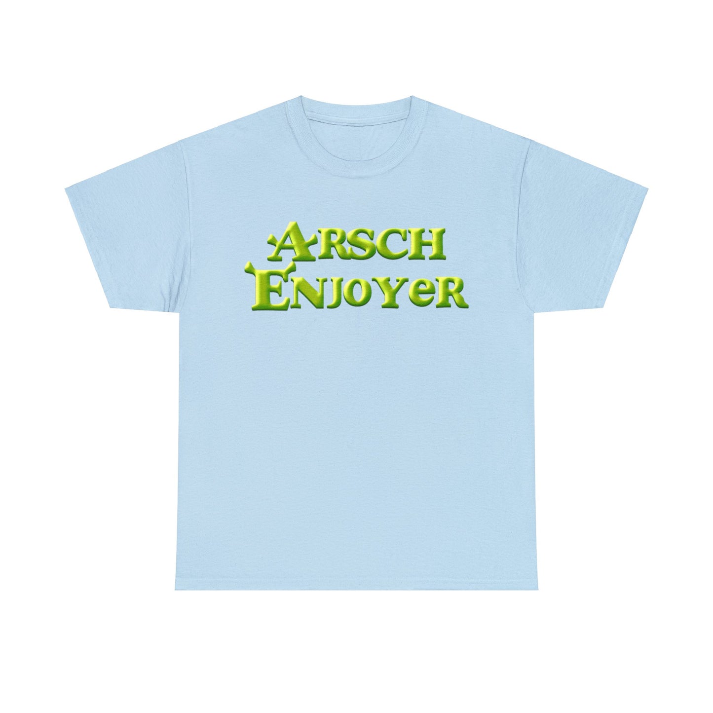 Arsch Enjoyer T-Shirt