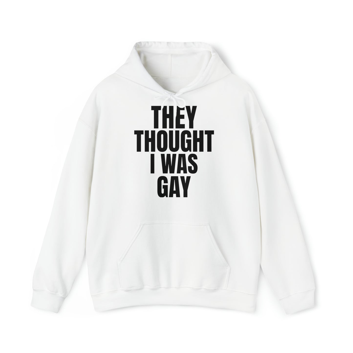 Copy of THEY THOUGHT T-Shirt