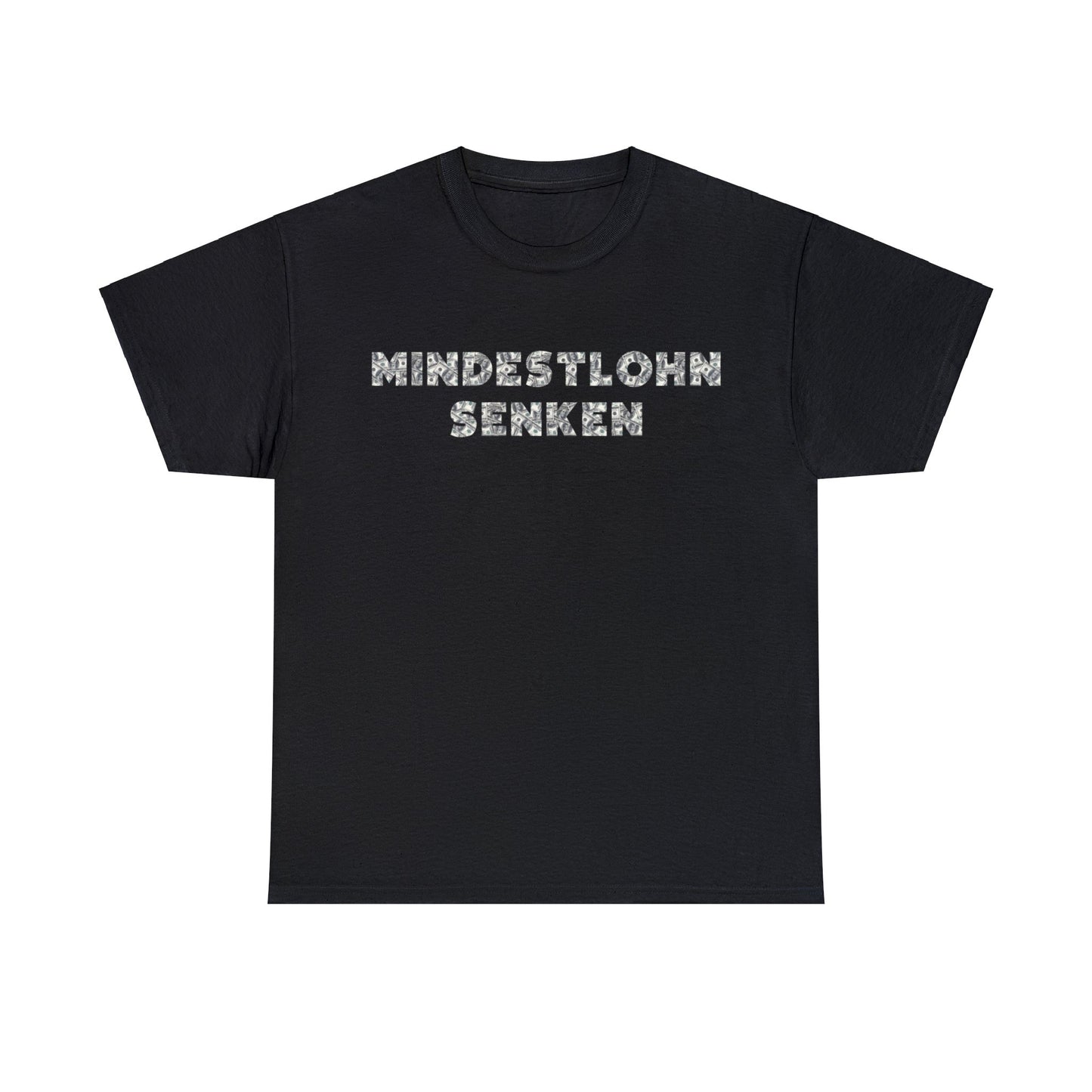 Mindestlohn T-Shirt