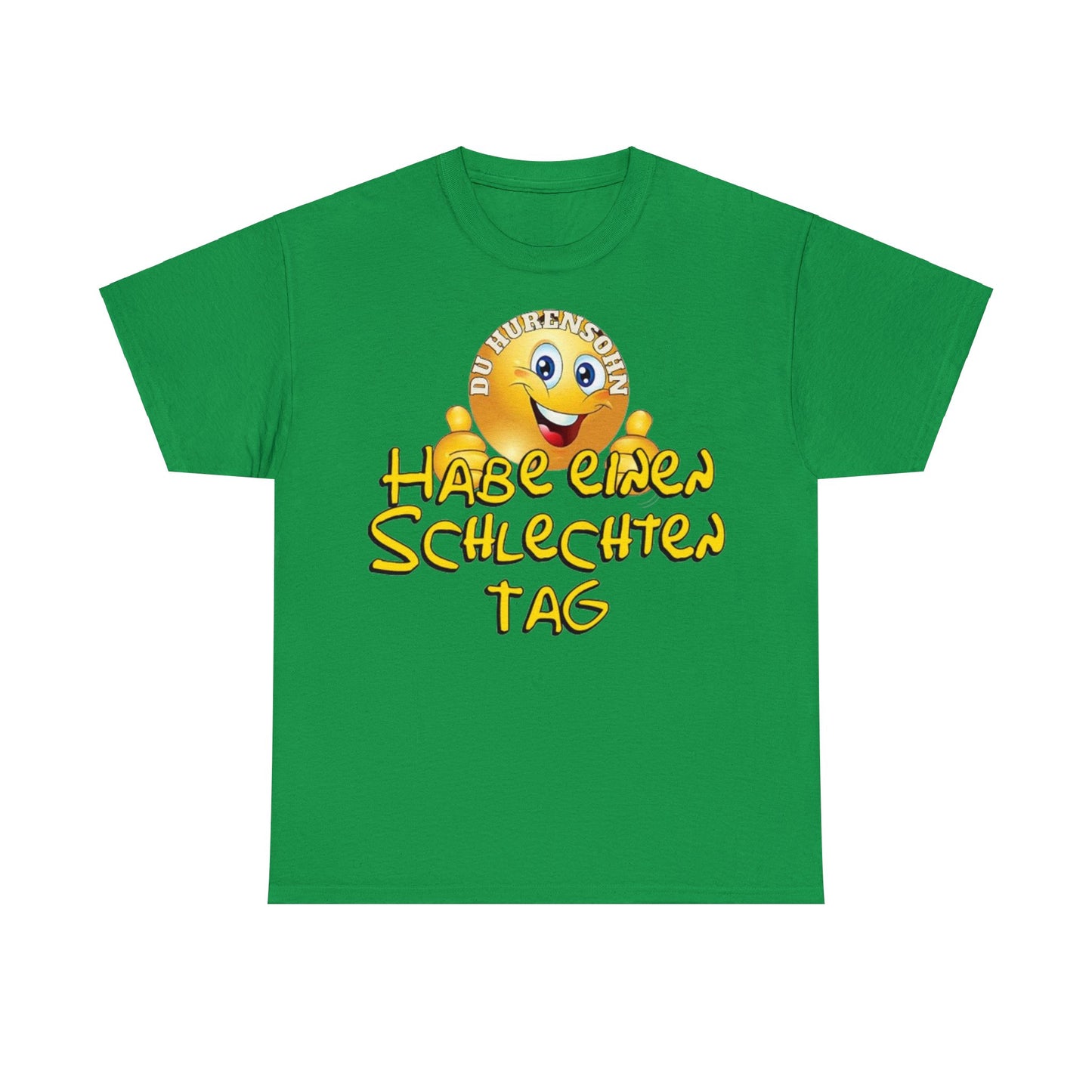 Schlechten Tag T-Shirt