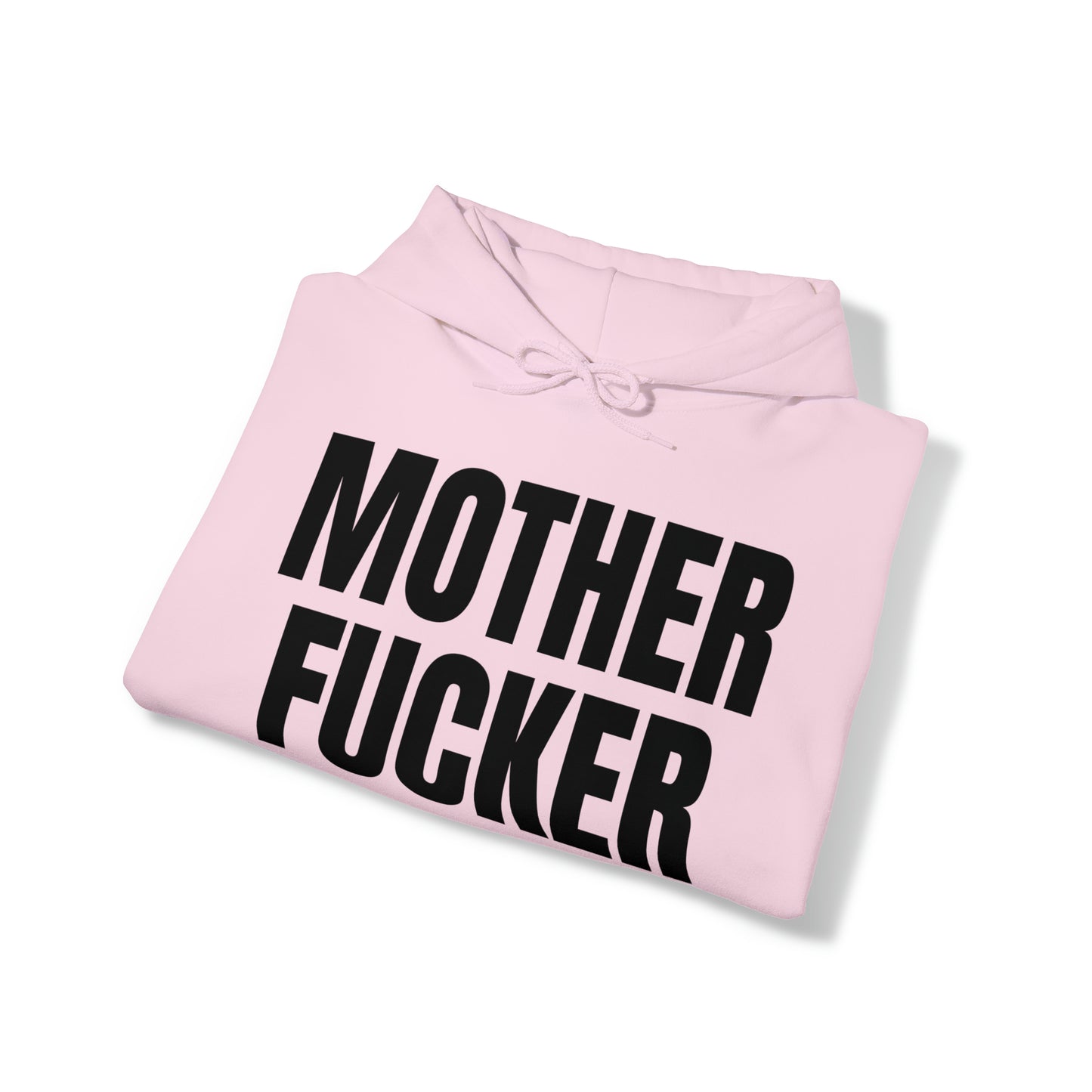 Mother Fucker Hoodie