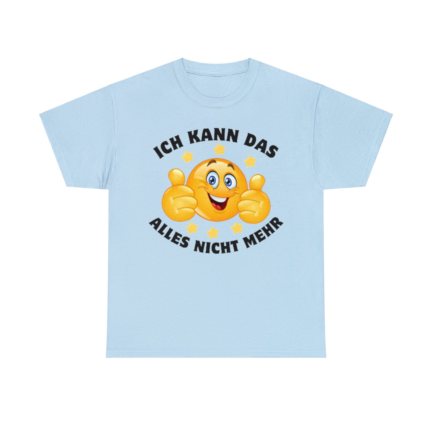 Ich kann das alles nicht mehr T-Shirt