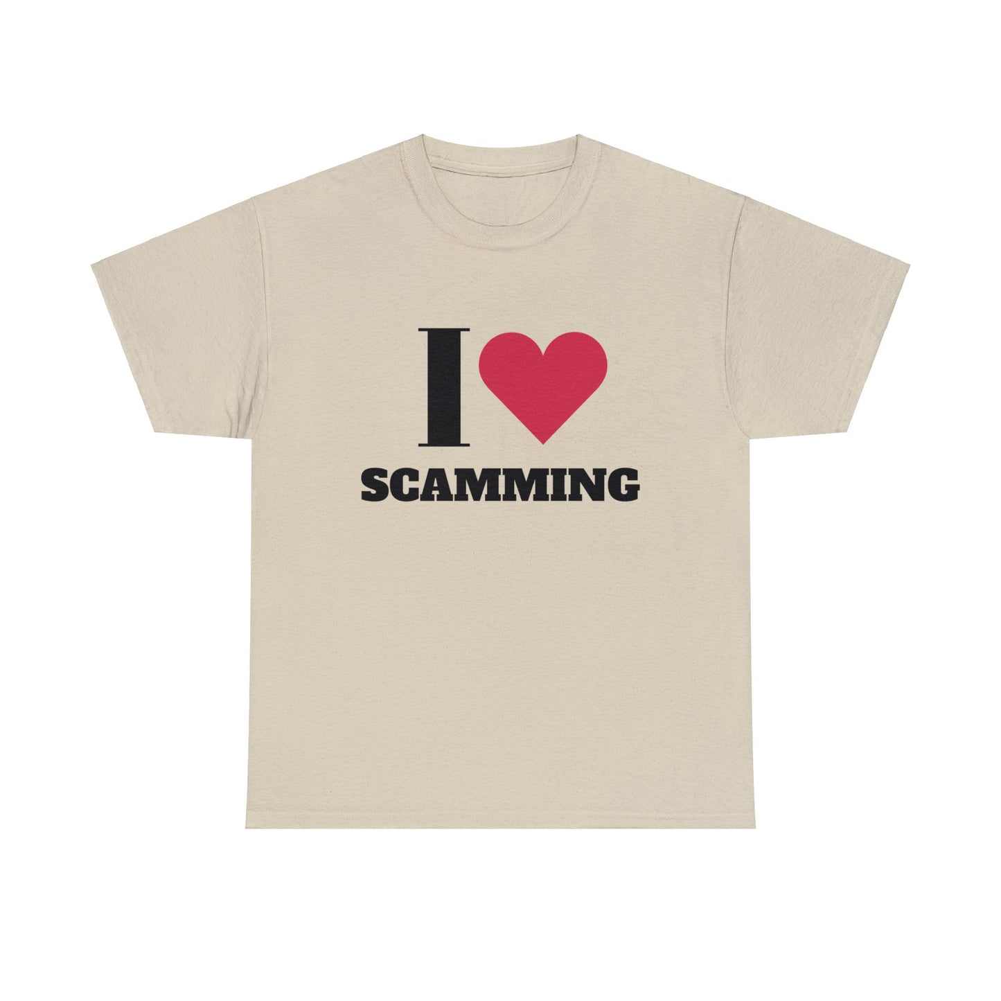 I love Scamming T-Shirt