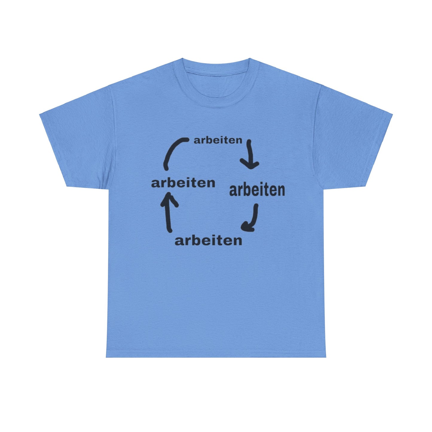 Arbeiten T-Shirt