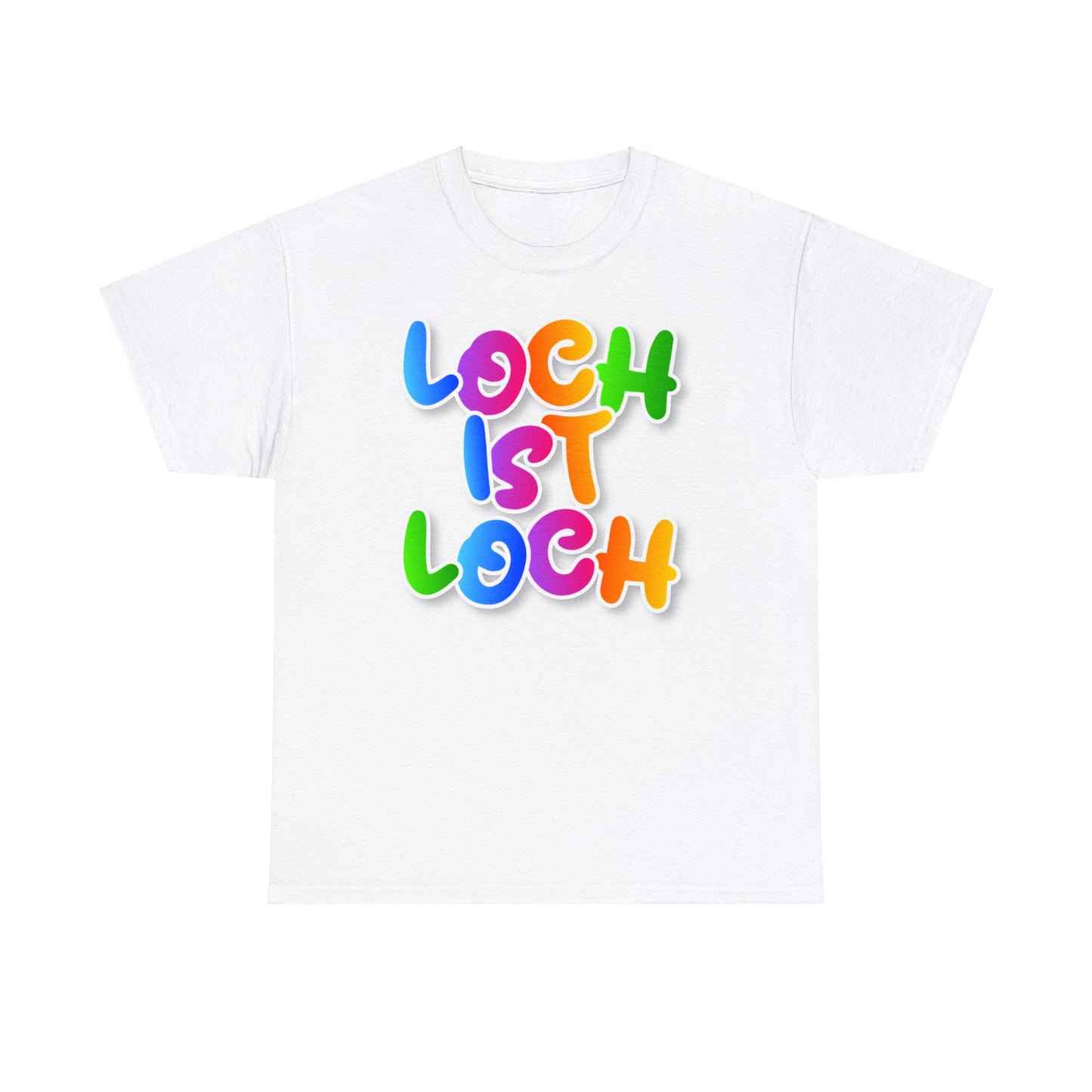 Loch ist Loch T-Shirt