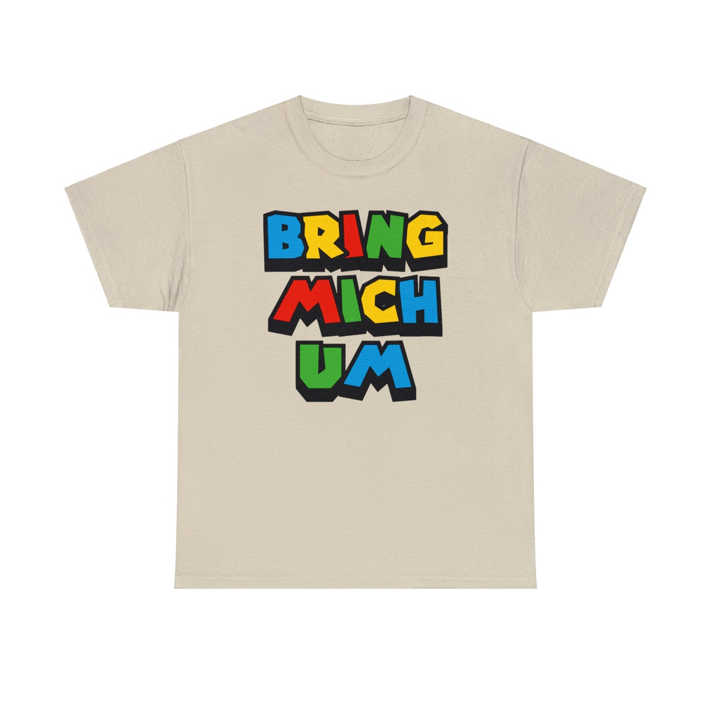 Bring mich um T-Shirt