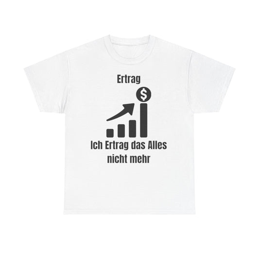 Ertrag T-Shirt