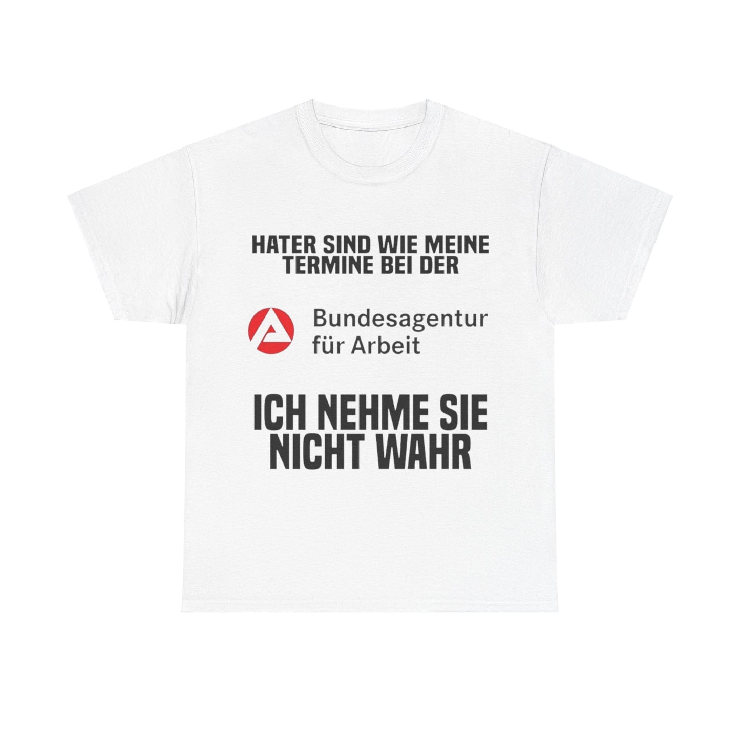 Arbeitsamt T-Shirt