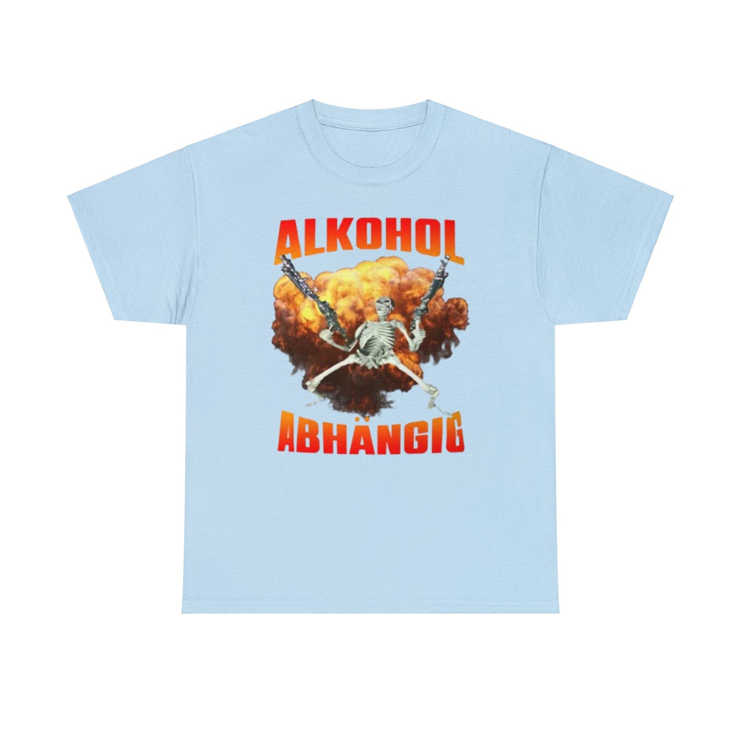 Alkohol Abhängig T-Shirt