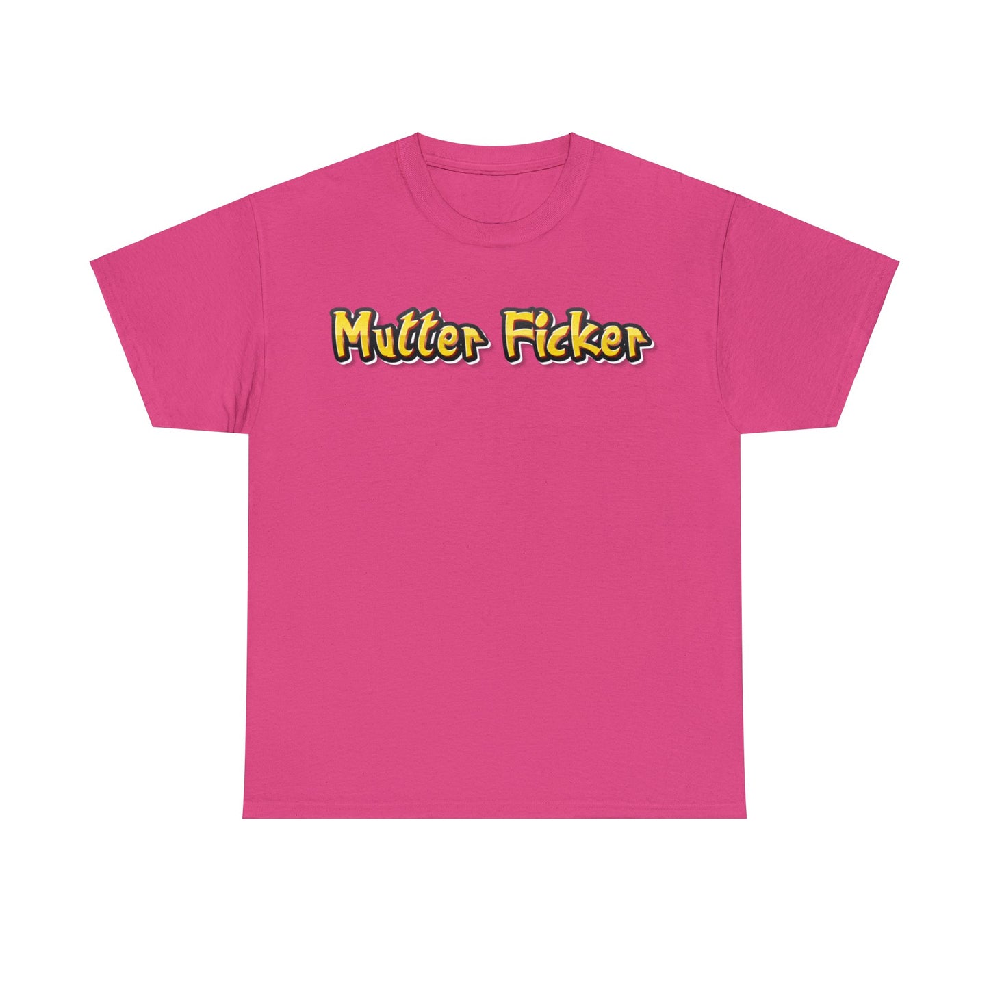 Mutter Ficker T-Shirt