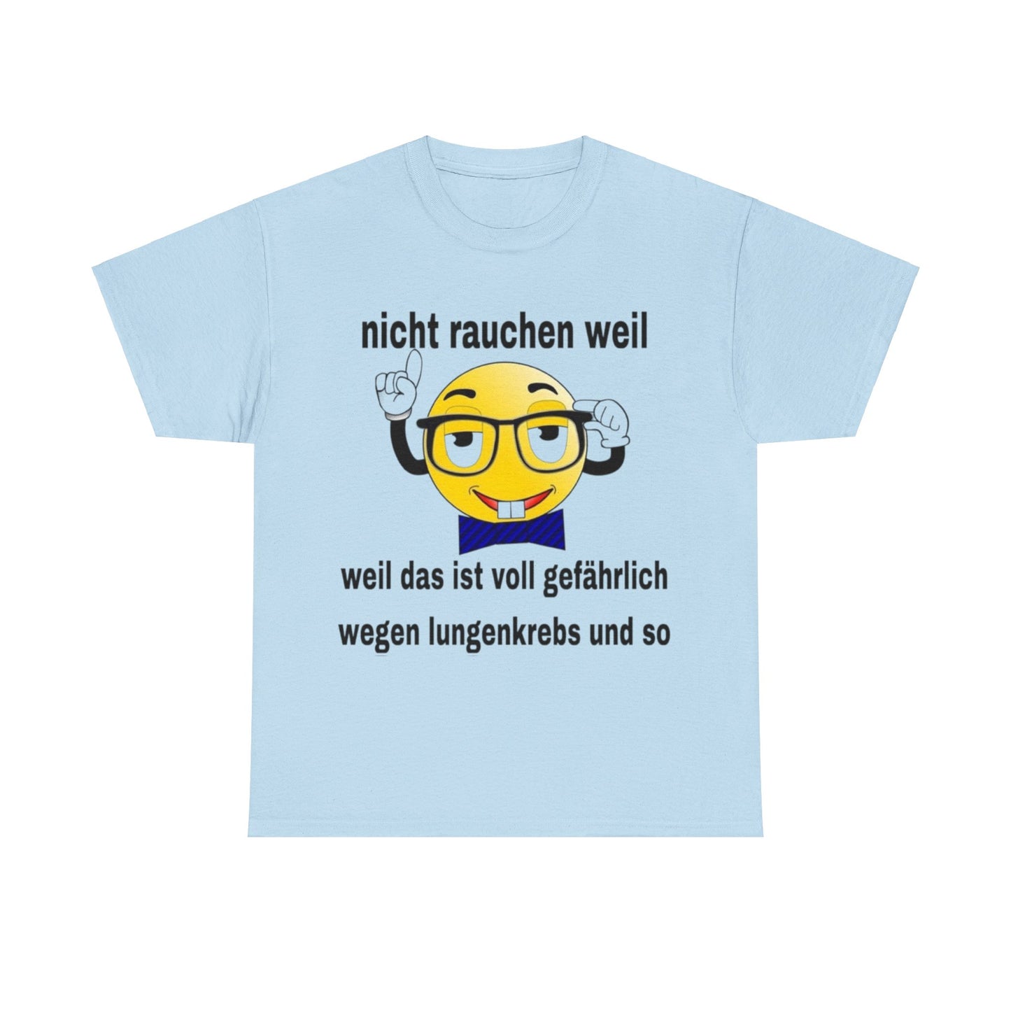 Nicht Rauchen T-Shirt