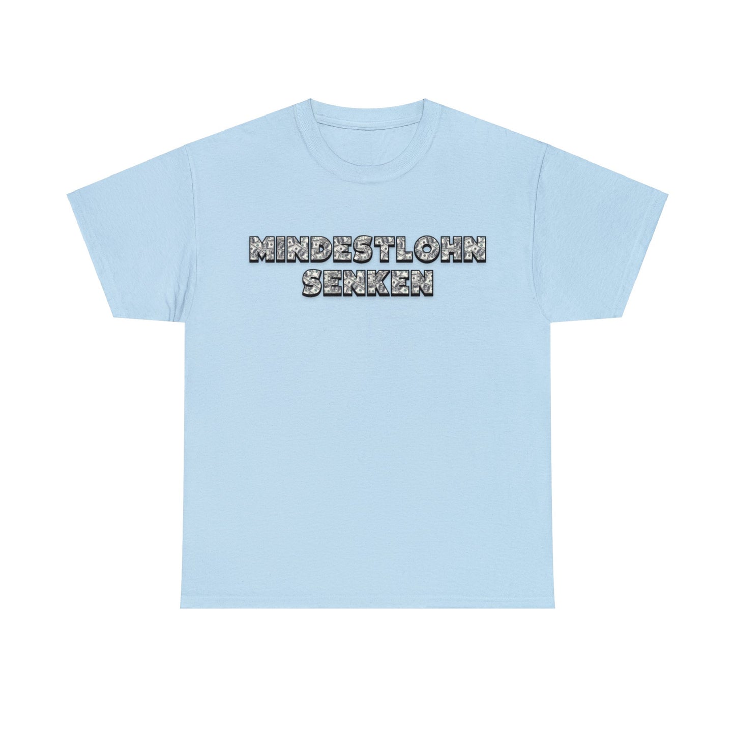 Mindestlohn T-Shirt