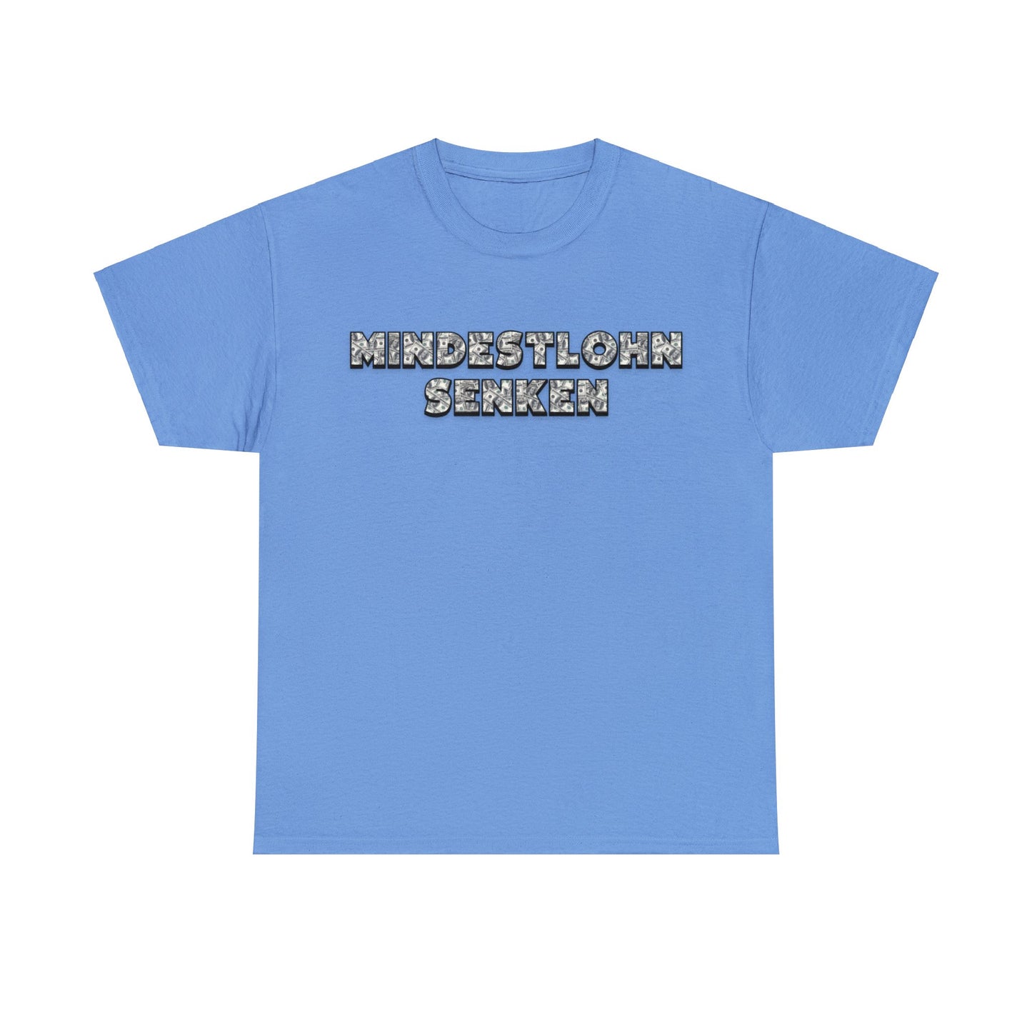 Mindestlohn T-Shirt