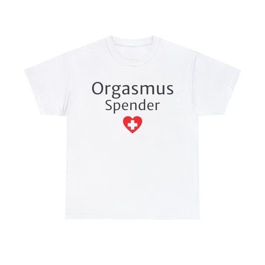 Orgasmus Spender T-Shirt