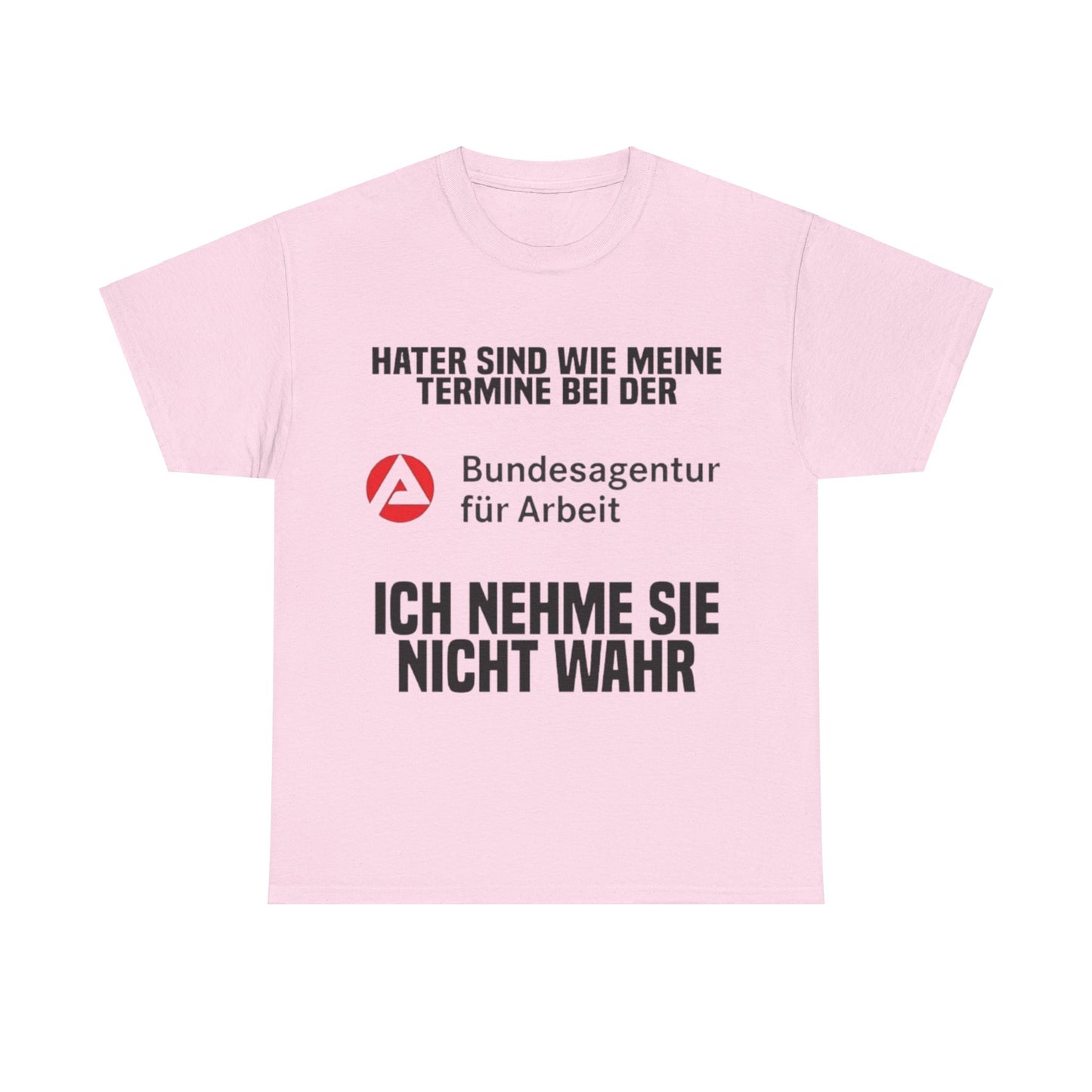 Arbeitsamt T-Shirt