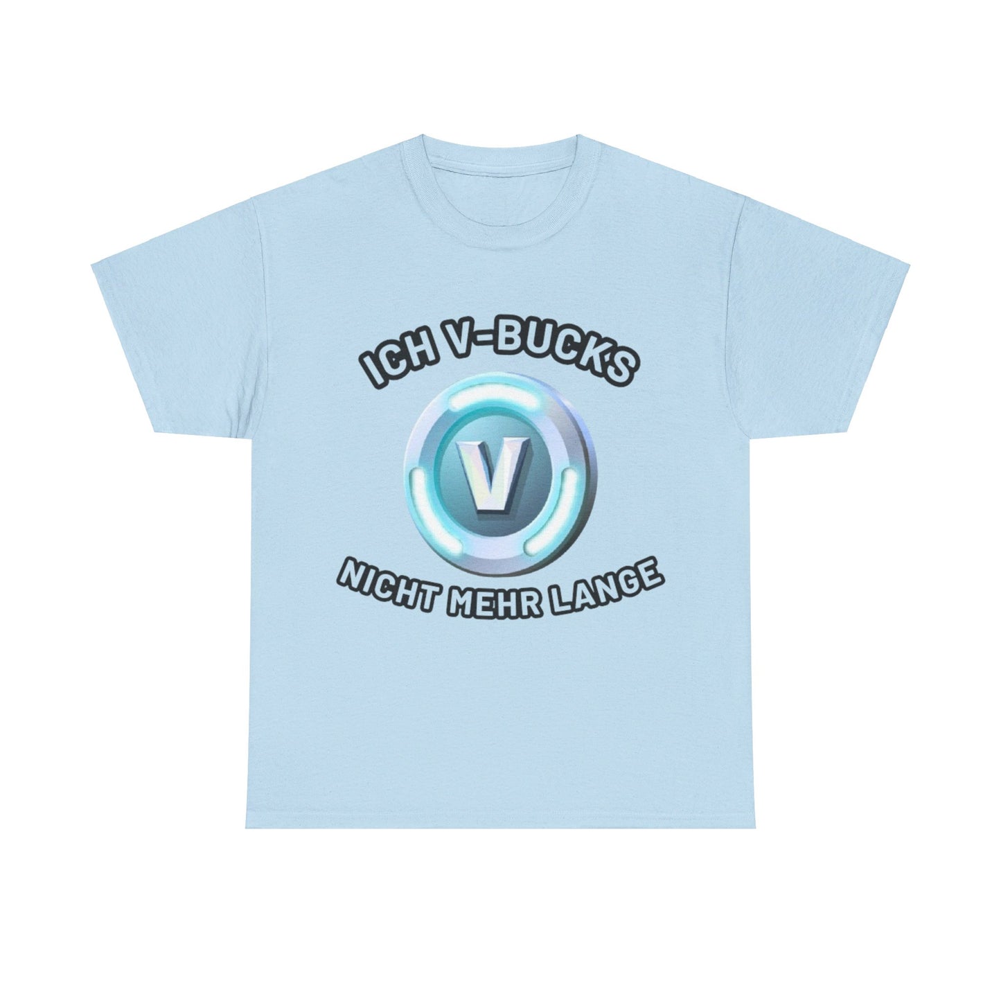 Ich V-Bucks T-Shirt