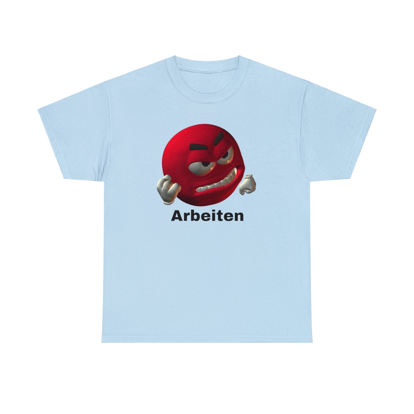 Arbeiten T-Shirt