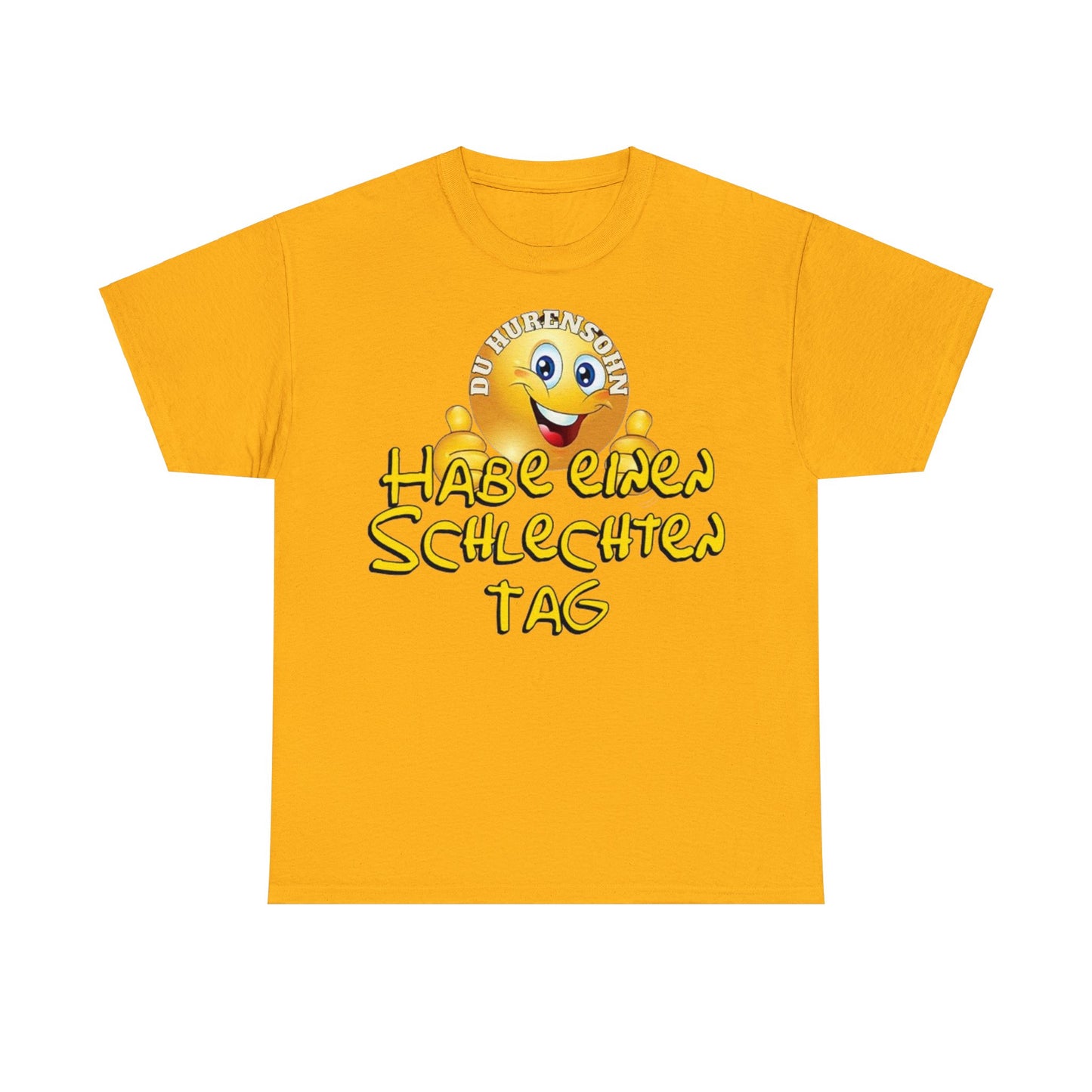 Schlechten Tag T-Shirt