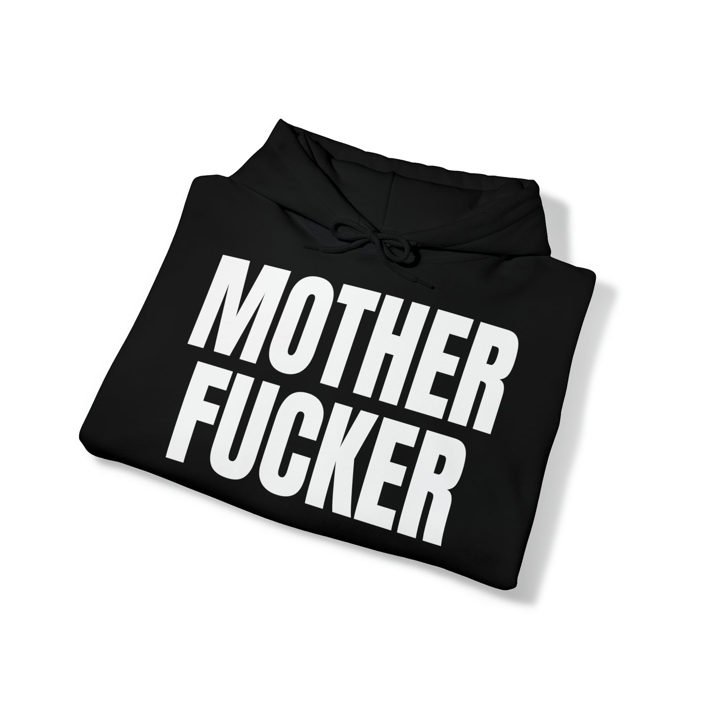 Mother Fucker Hoodie