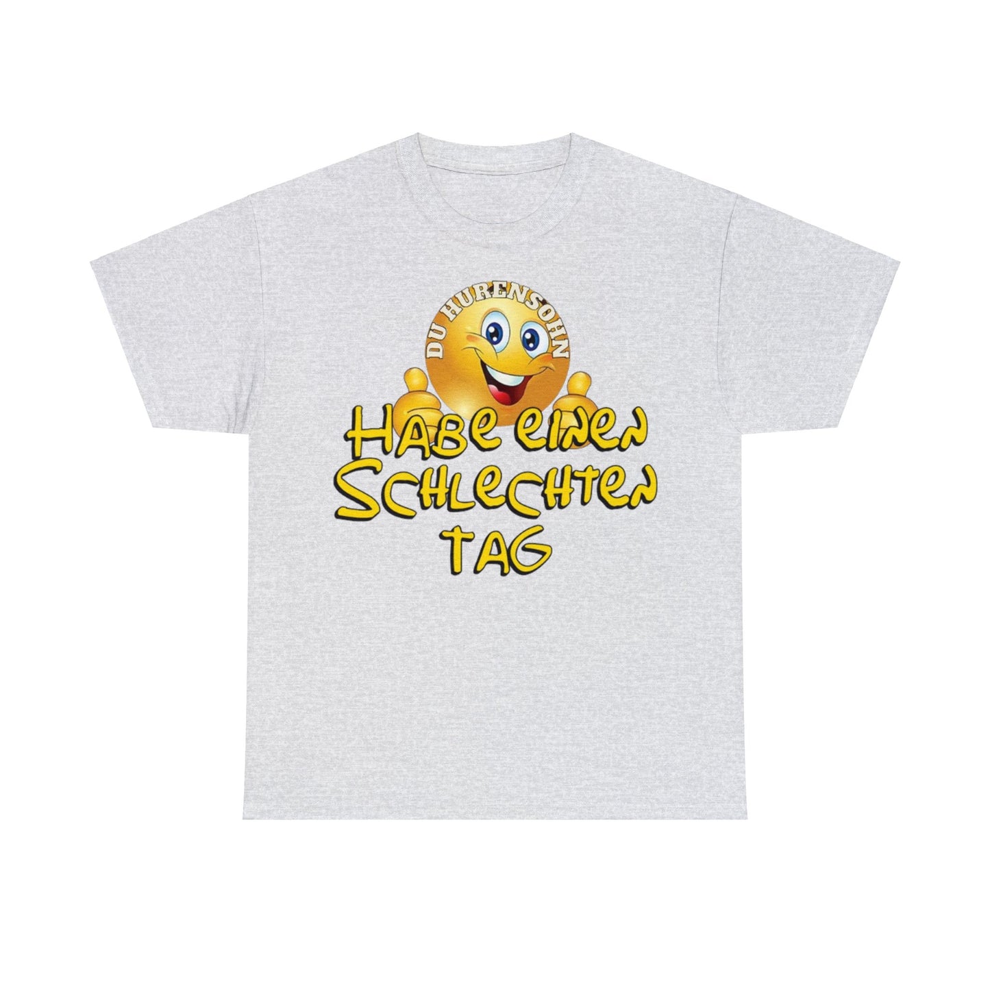 Schlechten Tag T-Shirt