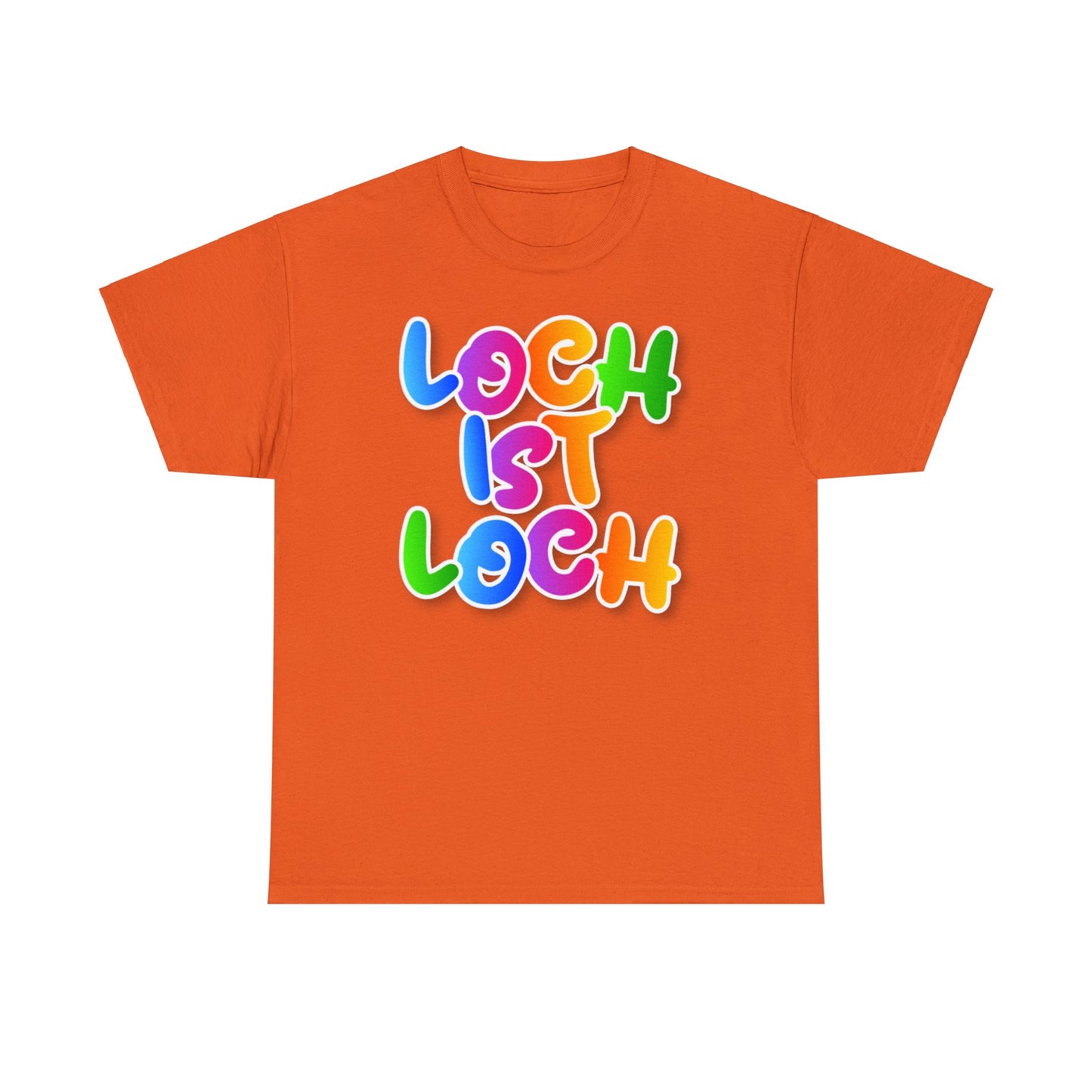 Loch ist Loch T-Shirt