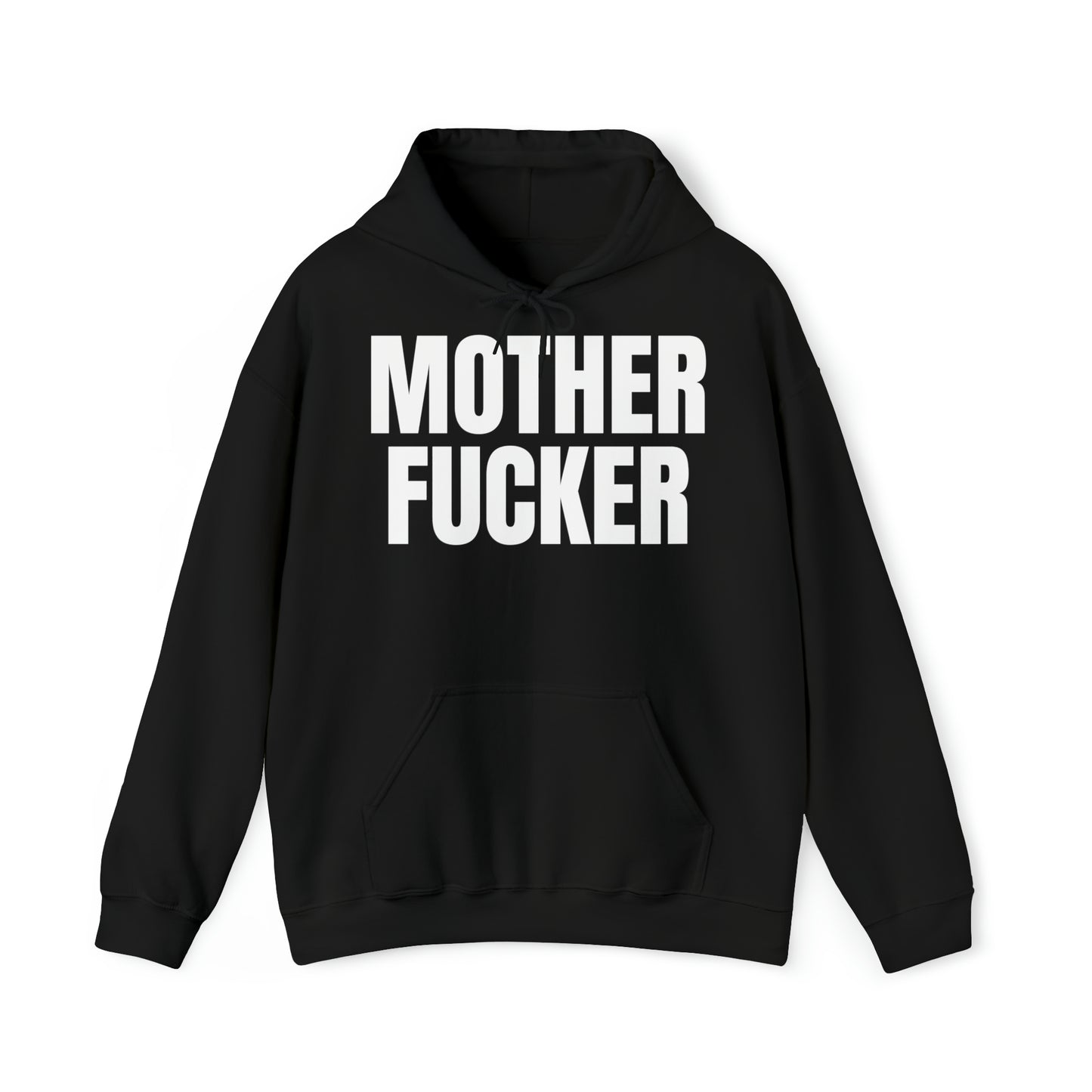 Mother Fucker Hoodie