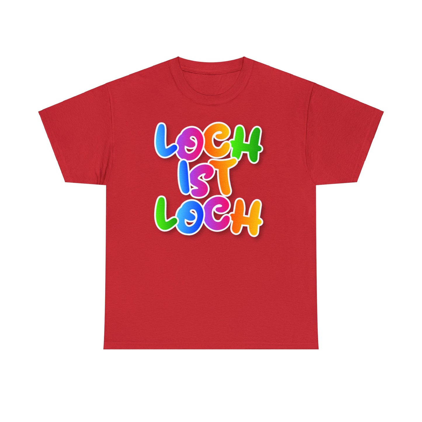 Loch ist Loch T-Shirt