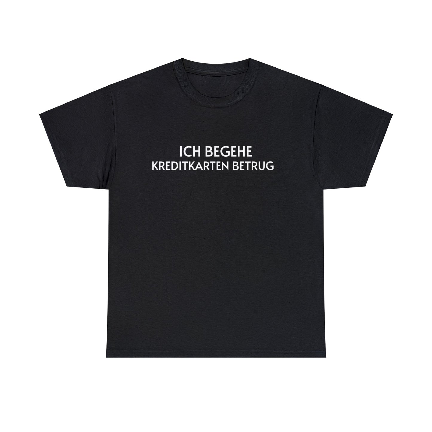 KREDITKARTENBETRUG T-Shirt